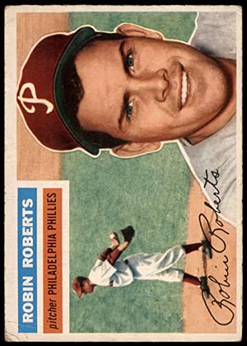 1956 Topps 180 Robin Roberts Philadelphia Phillies (Beyzbol Kartı) Dekanın Kartları 2-İYİ Phillies