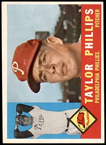 1960 Topps 211 Taylor Phillips Philadelphia Phillies (Beyzbol Kartı) ESKİ / MT Phillies