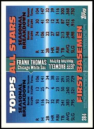 1995 Topps 384 All-Star Frank Thomas / Jeff Bagwell Beyaz Sox / Astros (Beyzbol Kartı) NM / MT Beyaz Sox / Astros